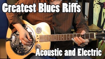 Greatest Blues Guitar Riffs Ever List
