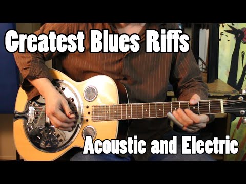 Greatest Blues Guitar Riffs Ever List