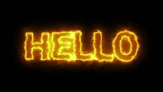 Fire Text Animation Hello Background