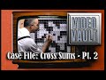 Show #3 / Segment 3: "Cross Sums" - Part 2