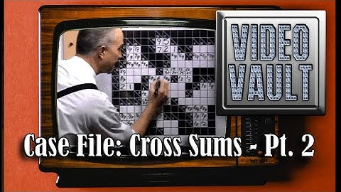 Show #3 / Segment 3: "Cross Sums" - Part 2