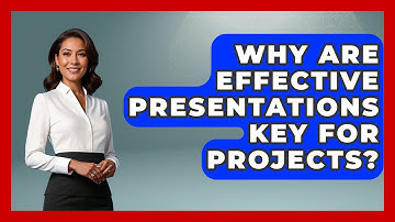 Why Are Effective Presentations Key For Projects? - Junior Year Jumpstart