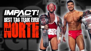 The North • IMPACT! Wrestling's Best Tag Team Ever