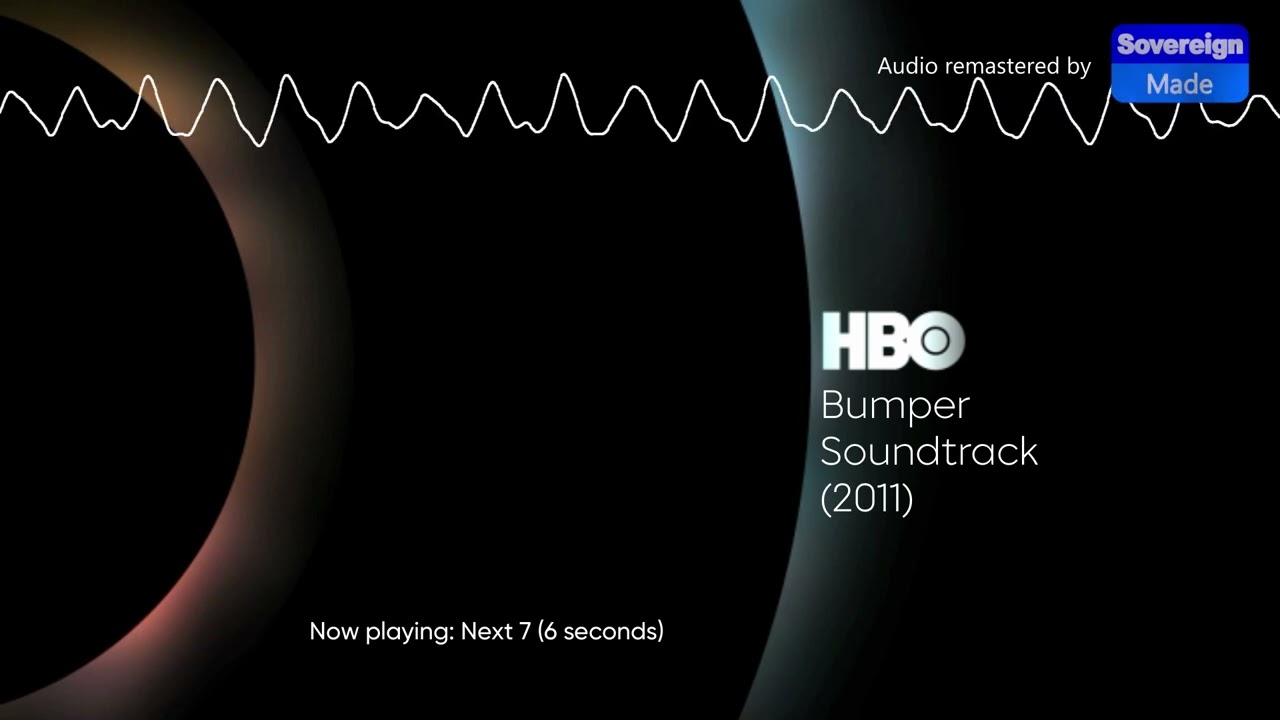 HBO Bumper Soundtrack (2011) | Remastered Audio | SovereignMade
