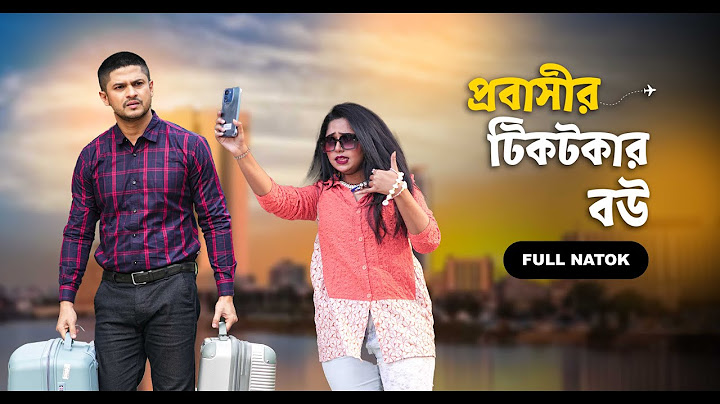 প্রবাসীর টিকটকার বউ | Probashir TikToker Bou | Full Natok | Niloy Alamgir | Heme | Bangla Natok 2025