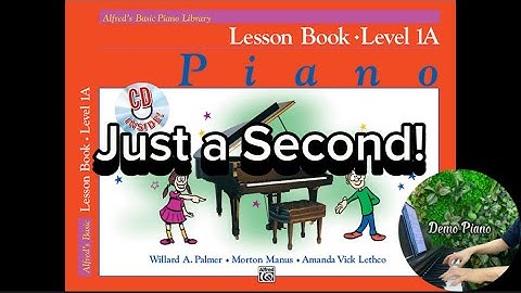 Just a Second! (P36) | Lesson Book - Level 1A | Alfred’s Basic Piano Library