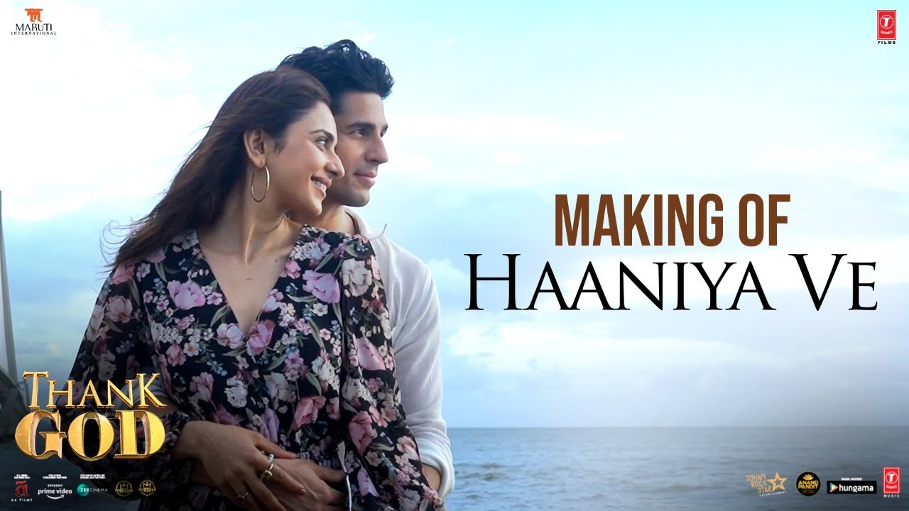 Making of Haaniya Ve: Thank God | Ajay Devgn, Sidharth Malhotra, Rakul | Indra Kumar | Bhushan Kumar