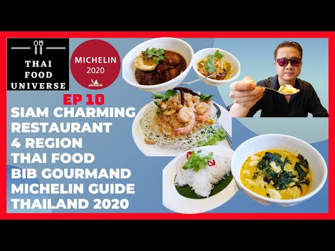 EP 10 Siam Charming Restaurant 4 region Thai food near me Michelin Bangkok Thailand 2020 street food