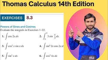 Exercise 8.3 | Q#1-6 | Evaluate the integration | Powers of sines and cosines| Thomas Calculus 14th