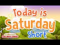 Today is Saturday! | Short Version | Jack Hartmann