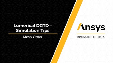 Geometry Setup Tips Using Ansys Lumerical DGTD — Lesson 2, Part 3