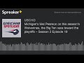 Michigan's Mel Pearson on this season's Wolverines, the Big Ten race toward the playoffs – Season 2