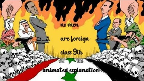 no men are foreign poem class 9 English animated explanation