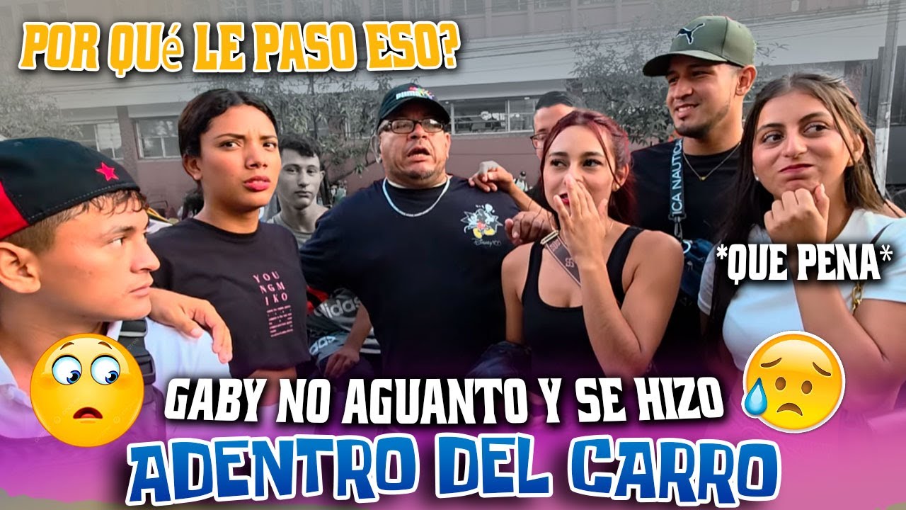 QUE VERGÜENZA PASO GRABRIELA CON OMAR Y HEYDI. Se hizo del baño en el asiento adentro del carro😳😬