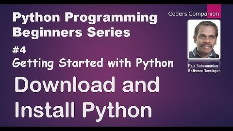 #4 Getting Started With Python - Download and Install Python