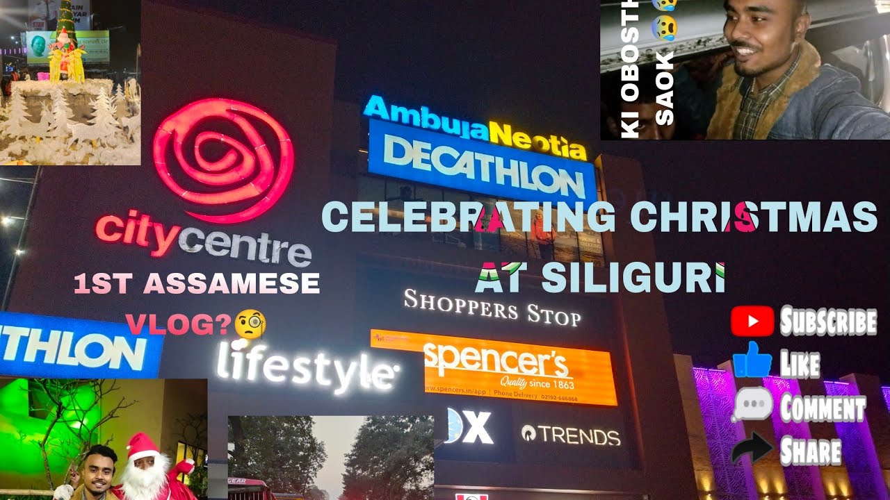 Celebrating Christmas At Siliguri,1st Assamese Vlog 🌲🎄☃️ ️Stucked At Bad Traffic 🚦😰 YouTube