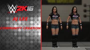 WWE 2K16 | AJ Lee | Community Creation