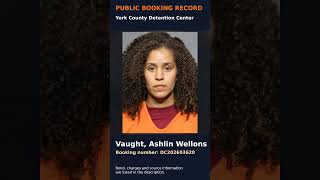 Vaught, Ashlin Wellons | York County Booking DC202603620