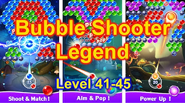 Bubble Shooter Legend Level 41-45 Fun Game