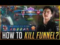 CHOU TUTORIAL (HOW TO KILL FUNNEL?)