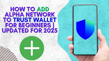How to Add Alpha Network to Trust Wallet For Beginners | UPDATED FOR 2025