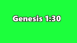 Genesis 1:30 (ESV)