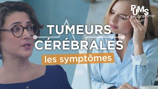 Tumeurs cérébrales : quels sont les symptômes qui doivent alerter ?