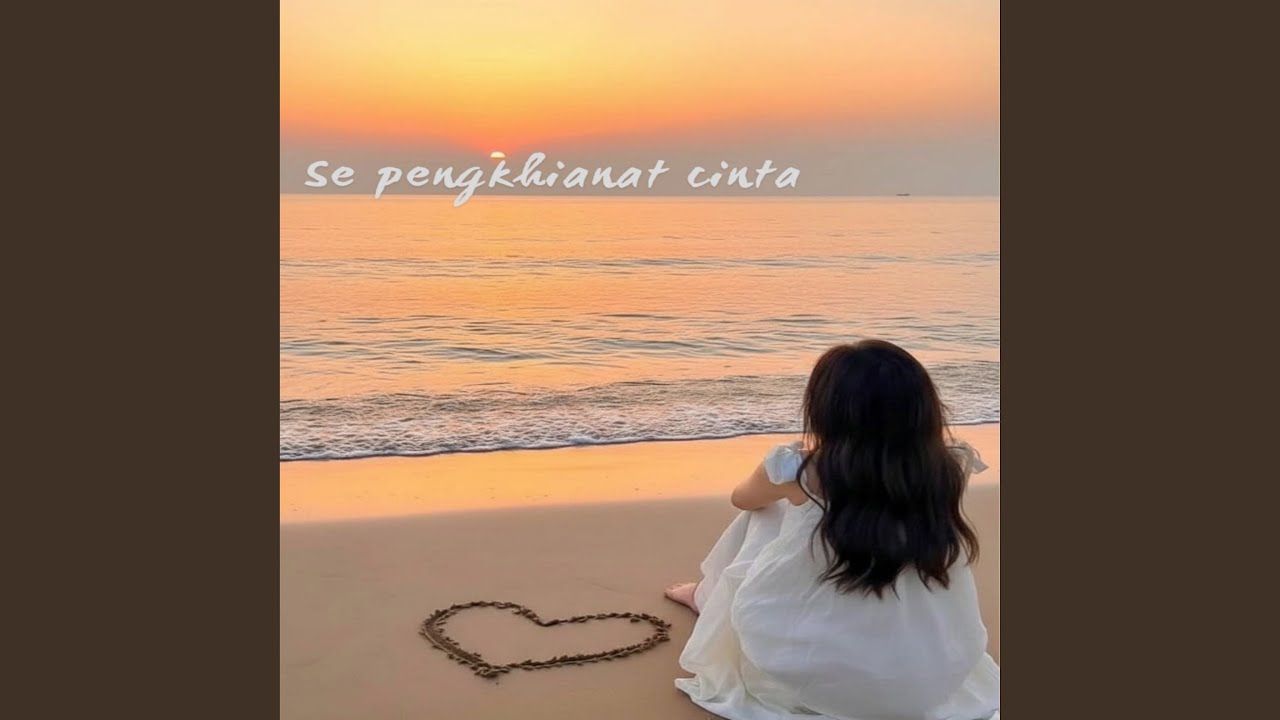 Se Pengkhianat Cinta