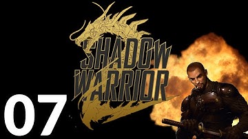Shadow Warrior 2 PC - The Cookery  - Part 7 Let
