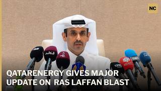 FULL BRIEFING: QatarEnergy Gives Major Update on Deadly Ras Laffan Blast | News Central | AP1C