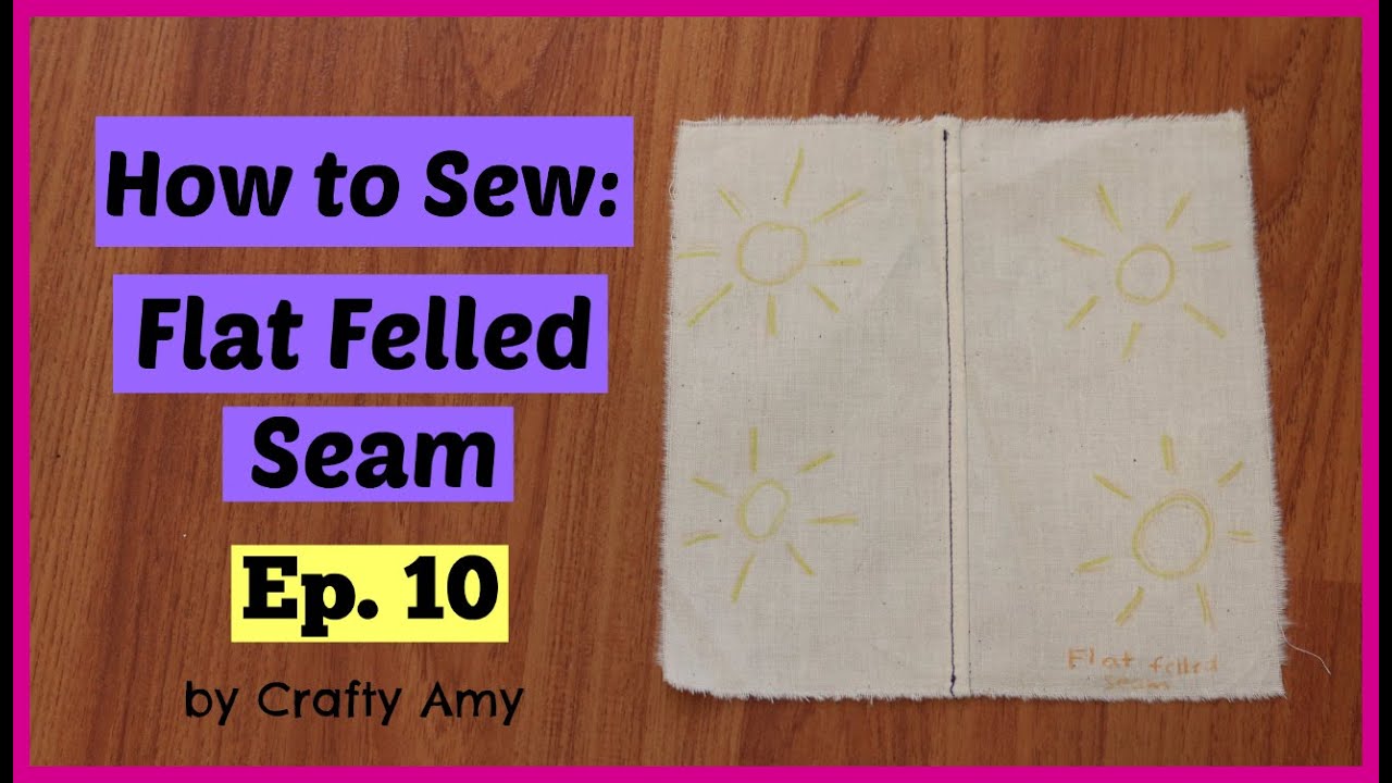Download How to Sew a Flat Felled Seam | Sewing 101 Ep.10 - YouTube