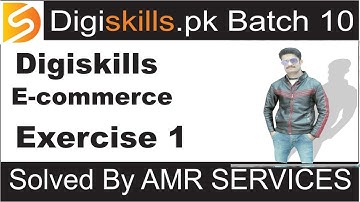 Digiskills E Commerce Exercise 1 Batch 10 | e commerce exercise 1 batch 10 2021