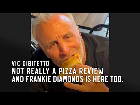 Not really a pizza review and Frankie Diamonds is here too.