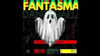 Fantasma (Dancehall) Prod.Ginis