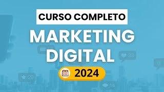 Marketing Digital y Redes sociales  Curso Completo 2024 Gratis