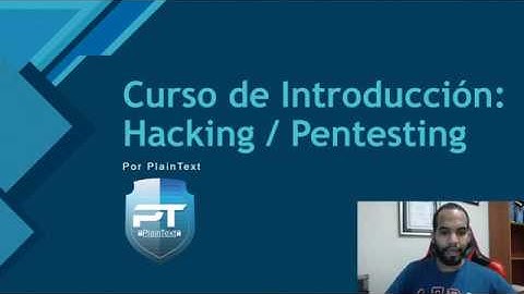 1.1 - Introducción - Curso Introducción al Hacking & Pentesting (Español)