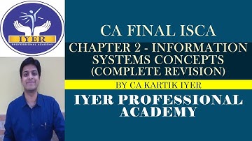 CA Final ISCA - Chapter 2 - Complete Revision | Iyer Professional Academy