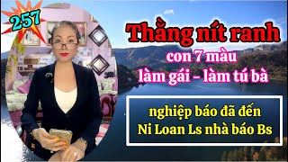 Phần 257 Luật Sư Bân Ni Loan Thằng Mất Dạy