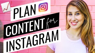 How To Plan Content For Instagram