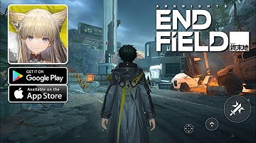 Arknights: Endfield - ARPG CBT Gameplay (Android/IOS)