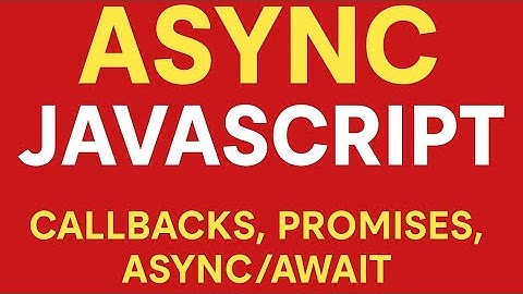 Day 31:Master Async JavaScript  – Callbacks, Promises, Async/Await Simplified