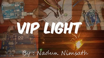 How to make a VIP light using Arduino Uno