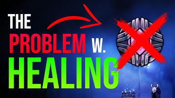 Why Healing in Hollow Knight is Fundamentally Broken