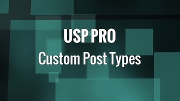 USP Pro - 20. Custom Post Types