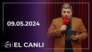 El Canlı / Nemət Mirzəyev, Malik Həsənov 09.05.2024