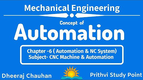 Concept of Automation, || Elements of Automation || subject- CNC Machine & Automation,