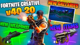 FORTNITE CREATIVE MODE 40.20 UPDATE – ALL NEW ITEMS &amp; GALLERIES