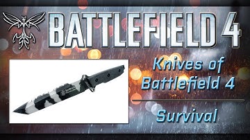 Knives of Battlefield 4: Survival
