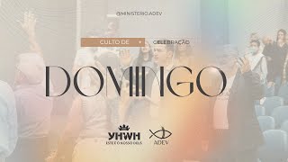 ✞ Culto de Celebração - ADEV 29/06/2025 ✞
