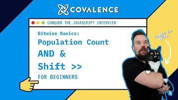 Conquer the JavaScript Interview, Bitwise Basics: Population Count AND SHIFT [Beginner Skill Level]